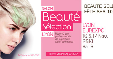 Ou acheter vos billets pour le Beauté Sélection Lyon 2014 ?